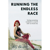 Running The Endless Race - Paperback