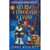 A Curse, a Coven and a Canine: A Paranormal Animal Cozy Mystery - Paperback