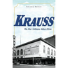 Krauss: The New Orleans Value Store - Hardcover