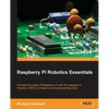Raspberry Pi Robotics Essentials - Paperback