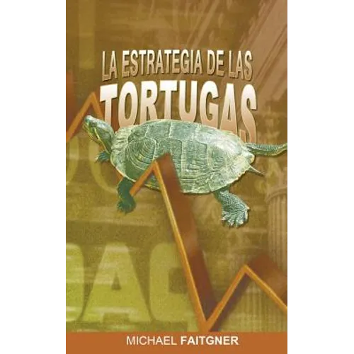 La Estrategia de Las Tortugas - Paperback