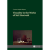 Visuality in the Works of Siri Hustvedt - Hardcover