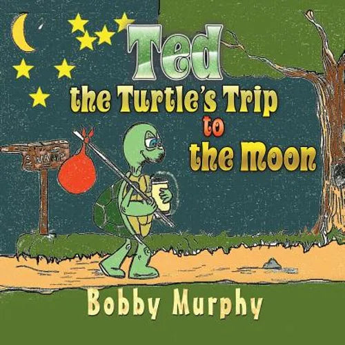 Ted the Turtle's Trip to the Moon - Paperback