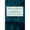 Wealthwarn: A Study of Socioeconomic Conflict in Hebrew Prophecy - Hardcover
