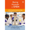Being Human in STEM: Partnering with Students to Shape Inclusive Practices and Communities - Paperback