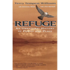 Refuge: An Unnatural History of Family and Place - Paperback