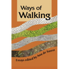 Ways of Walking: Essays - Paperback