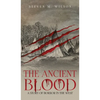 The Ancient Blood - Hardcover