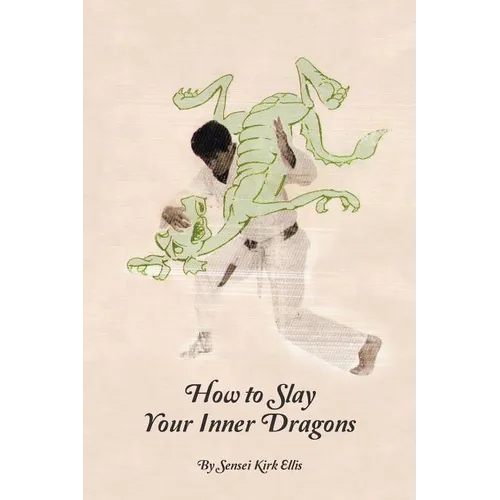 How to Slay Your Inner Dragons - Paperback