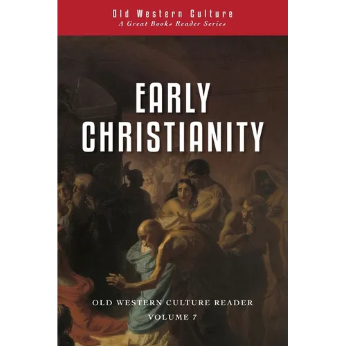 Early Christianity: Patristic Selections - Paperback