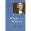 Jefferson the Virginian: Volume 1 - Paperback