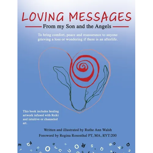 Loving Messages From My Son And The Angels - Hardcover