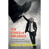 The Ethics of Influence - Hardcover