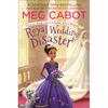Royal Wedding Disaster: From the Notebooks of a Middle School Princess - Paperback