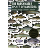 Freshwater Fishes of Manitoba - Paperback