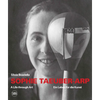 Sophie Taeuber-Arp: A Life Through Art - Paperback