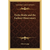 Tycho Brahe and the Earliest Observatory - Paperback