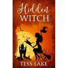 Hidden Witch (Torrent Witches Cozy Mysteries #3) - Paperback