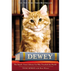 Dewey: The Small-Town Library Cat Who Touched the World - Hardcover