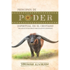 Principios de poder espiritual en el cristiano: Una guía de estudio bíblico para los nuevos convertidos - Paperback