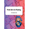 From Zero to Fluency Workbook: Exercises for Russian learners. Learn Russian for beginners - Paperback