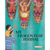 My Dragon Boat Festival - Paperback
