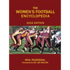 The Women's Football Encyclopedia: 2016 Edition - Hardcover