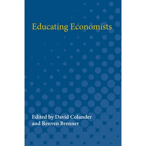Educating Economists - Paperback