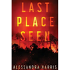 Last Place Seen - Paperback