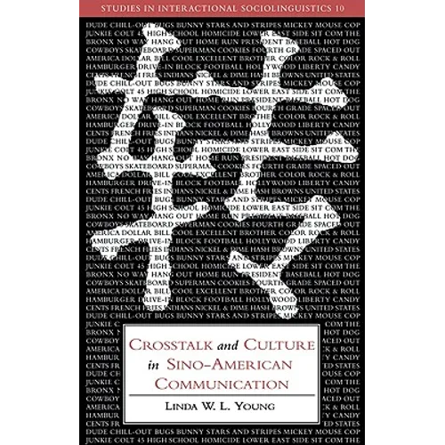 CrossTalk and Culture in Sino-American Communication - Paperback