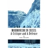 Mormonism in Crisis: : A Critique and A Defense - Paperback