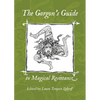The Gorgon's Guide to Magical Resistance - Paperback