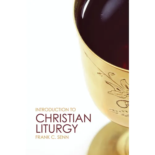 Introduction to Christian Liturgy - Paperback