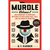 Murdle: Volume 1: 100 Elementary to Impossible Mysteries to Solve Using Logic, Skill, and the Power of Deduction - Paperback