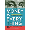 Money Is Everything: Personal Finance for the Brave New Economy - Paperback
