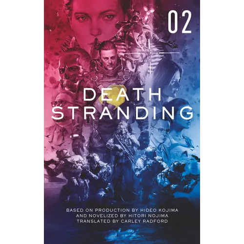Death Stranding - Death Stranding: The Official Novelization - Volume 2 - Paperback
