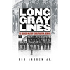 Long Gray Lines: The Southern Military School Tradition, 1839-1915 - Paperback