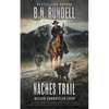 Naches Trail: A Classic Western Series - Paperback