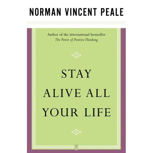 Stay Alive All Your Life - Paperback