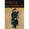 Twilight in the Forbidden City; Illustrated Edition - Paperback