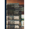 Of the Brush Family in America; - Paperback