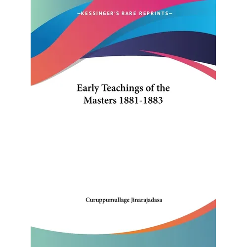 Early Teachings of the Masters 1881-1883 - Paperback