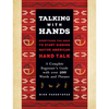 Talking with Hands: Everything You Need to Start Signing Native American Hand Talk - A Complete Beginner's Guide with Over 200 Words and Phrases - Hardcover