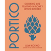Portico: Cooking and Feasting in Rome's Jewish Kitchen - Hardcover