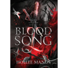 Blood Song - Hardcover