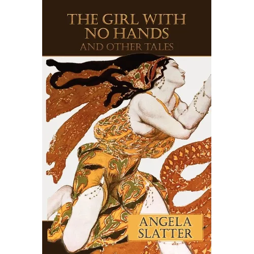 The Girl with No Hands (and Other Tales) - Paperback