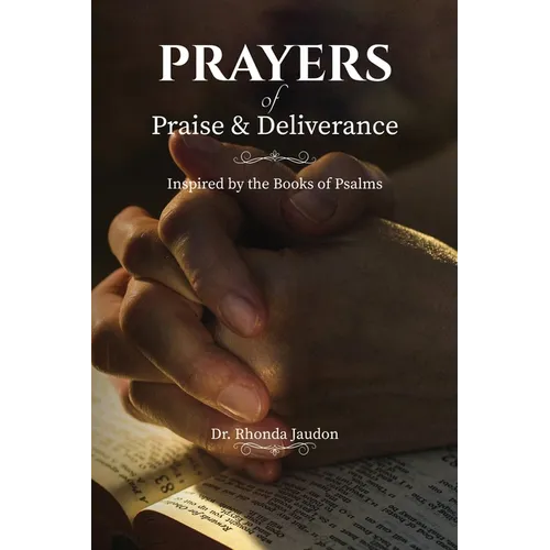 Prayers of Praise and Deliverance - Paperback
