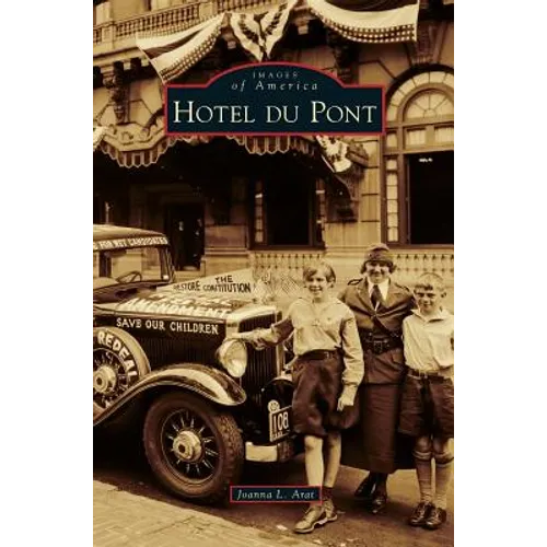 Hotel Du Pont - Hardcover