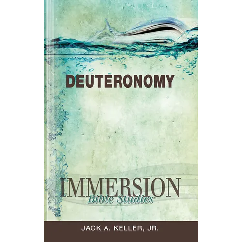 Immersion Bible Studies: Deuteronomy - Paperback