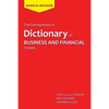 The Entrepreneur's Dictionary of Business and Financial Terms - Paperback